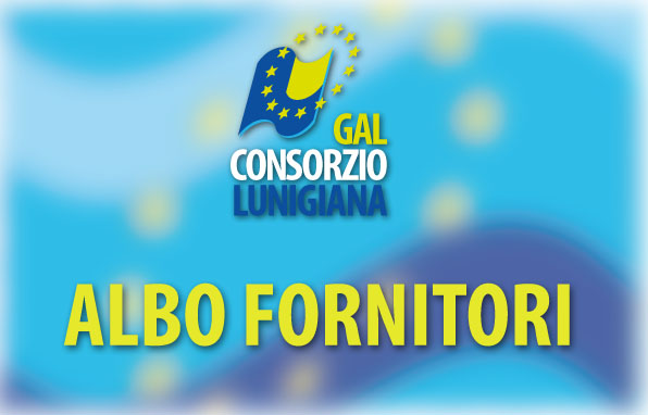 AVVISO COSTITUZIONE ALBO FORNITORI GAL CONSORZIO LUNIGIANA